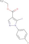 Ethyl 1-(4-fluorophenyl)-5-iodo-1H-pyrazole-4-carboxylate