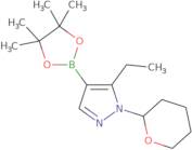 5-Ethyl-1-(oxan-2-yl)-4-(4,4,5,5-tetramethyl-1,3,2-dioxaborolan-2-yl)-1H-pyrazole