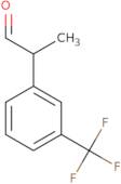 Alpha-methyl-3-(trifluoromethyl)benzeneacetaldehyde
