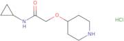 N-Cyclopropyl-2-(piperidin-4-yloxy)acetamide hydrochloride