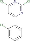 2,4-dichloro-6-(2-chlorophenyl)pyrimidine