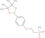 2-[4-(2-Methanesulfonylethoxy)phenyl]-4,4,5,5-tetramethyl-1,3,2-dioxaborolane