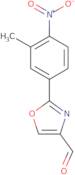 2-(3-Methyl-4-nitro-phenyl)-oxazole-4-carbaldehyde