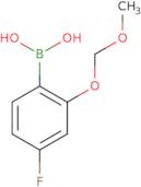 [4-Fluoro-2-(methoxymethoxy)phenyl]boronic acid