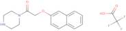 2-(Naphthalen-2-yloxy)-1-piperazin-1-yl-ethanone trifluoroacetate