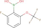 [2-Fluoro-6-(trifluoromethoxy)phenyl]boronic acid