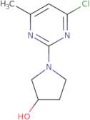1-(4-Chloro-6-methyl-pyrimidin-2-yl)-pyrrolidin-3-ol
