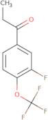 3'-Fluoro-4'-(trifluoromethoxy)propiophenone