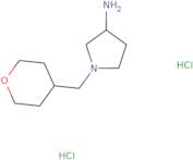 (R)-1-[(Tetrahydro-2H-pyran-4-yl)methyl]pyrrolidin-3-amine dihydrochloride