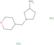 (S)-1-(Oxan-4-ylmethyl)pyrrolidin-3-amine dihydrochloride