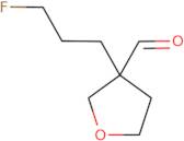 3-(3-Fluoropropyl)oxolane-3-carbaldehyde