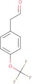 2-[4-(Trifluoromethoxy)phenyl]acetaldehyde