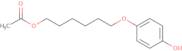 6-(4-Hydroxyphenoxy)hexyl acetate