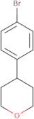 4-(4-Bromophenyl)tetrahydro-2H-pyran