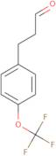 3-[4-(Trifluoromethoxy)phenyl]propanal