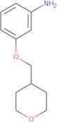 3-[(Oxan-4-yl)methoxy]aniline