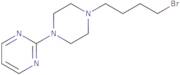 2-[4-(4-bromobutyl)piperazin-1-yl]pyrimidine