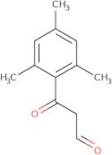 3-Mesityl-3-oxo-propionaldehyde