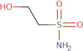 2-Hydroxyethane-1-sulfonamide