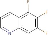 5,6,7-Trifluoroquinoline