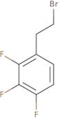 1-(2-bromoethyl)-2,3,4-trifluorobenzene