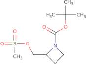 tert-Butyl 2-[(methanesulfonyloxy)methyl]azetidine-1-carboxylate