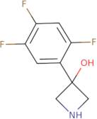 3-(2,4,5-Trifluorophenyl)azetidin-3-ol