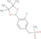 2-[2-Chloro-4-[(methylsulfonyl)methyl]phenyl]-4,4,5,5-tetramethyl-1,3,2-dioxaborolane