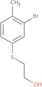2-(3-Bromo-4-methylphenylthio)ethanol