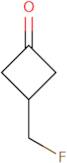 3-(Fluoromethyl)cyclobutan-1-one