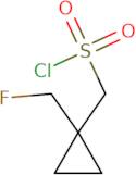 [1-(Fluoromethyl)cyclopropyl]methanesulfonyl chloride