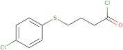 4-((4-Chlorophenyl)thio)butanoyl chloride