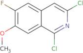 1,3-Dichloro-6-fluoro-7-methoxyisoquinoline