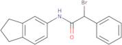 2-Bromo-N-(2,3-dihydro-1H-inden-5-yl)-2-phenylacetamide