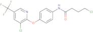 2-[4-(Chlorobutyrylamino)phenoxy]-3-chloro-5-(trifluoromethyl)pyridine