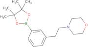 4-{2-[3-(4,4,5,5-Tetramethyl-[1,3,2]dioxaborolan-2-yl)-phenyl]-ethyl}-morpholine