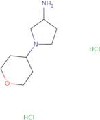 1-(Oxan-4-yl)pyrrolidin-3-amine dihydrochloride