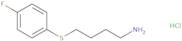 4-((4-Fluorophenyl)thio)butan-1-amine hydrochloride