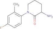 3-Amino-1-(4-fluoro-2-methylphenyl)piperidin-2-one