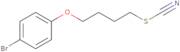 ([4-(4-Bromophenoxy)butyl]sulfanyl)formonitrile