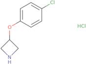 3-(4-Chlorophenoxy)azetidine hydrochloride