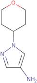 1-Tetrahydro-2H-pyran-4-yl-1H-pyrazol-4-amine