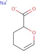 Sodium 3,4-dihydro-2H-pyran-2-carboxylate