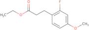 Ethyl 3-(2-Fluoro-4-methoxyphenyl)propanoate