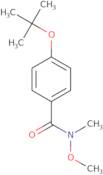 4-tert-Butoxy-N-methoxy-N-methylbenzamide