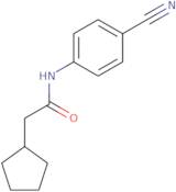 N-(4-Cyanophenyl)-2-cyclopentylacetamide