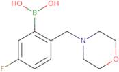 [5-Fluoro-2-(morpholin-4-ylmethyl)phenyl]boronic acid