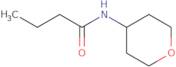 N-(Oxan-4-yl)butanamide