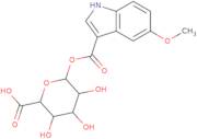 1-(5-Methoxy-1H-indole-3-carboxylate)-beta-D-glucopyranuronic acid