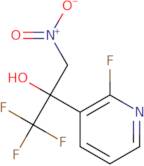 1,1,1-Trifluoro-2-(2-fluoropyridin-3-yl)-3-nitropropan-2-ol